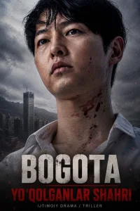 Bogota: Yo’qolganlar Shahri Koreya kinosi