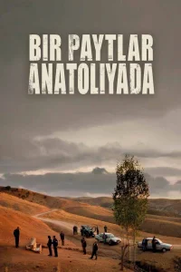 Bir vaqtlar Anadoluda / Bir paytlar Anatoliyada / Bir zamonlar Anadoluda