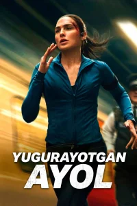 Yugurayotgan ayol / Yuguruvchi ayol Premyera